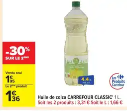 Carrefour CARREFOUR CLASSIC Huile de colza offre