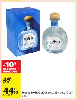 Carrefour DON JULIO Tequila offre