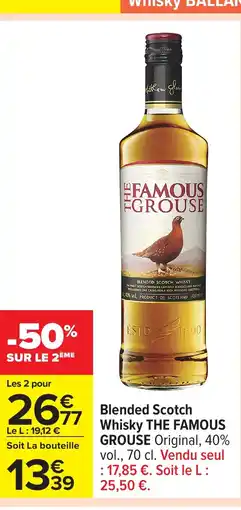 Carrefour THE FAMOUS GROUSE Blended Scotch offre