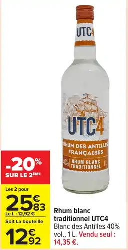 Carrefour UTC4 Rhum blanc traditionnel offre