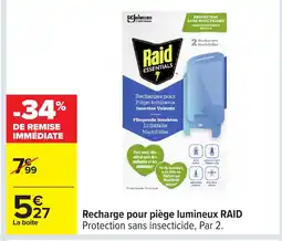 Carrefour RAID Recharge pour piège lumineux offre