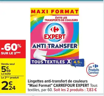 Carrefour CARREFOUR EXPERT Lingettes anti-transfert de couleurs Maxi Format offre