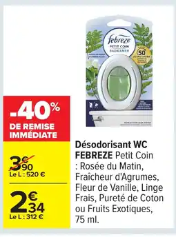 Carrefour FEBREZE Désodorisant WC offre