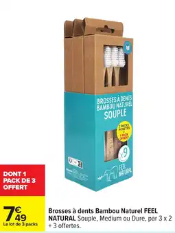 Carrefour FEEL NATURAL Brosses à dents Bambou Naturel offre