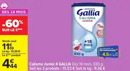 Carrefour GALLIA Calisma Junior 4 offre