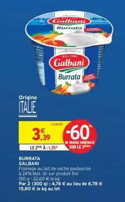 Intermarché BURRATA GALBANI offre