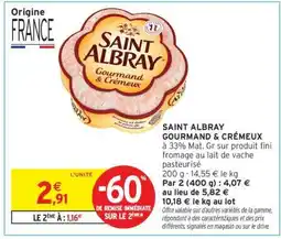 Intermarché SAINT ALBRAY GOURMAND & CRÉMEUX offre