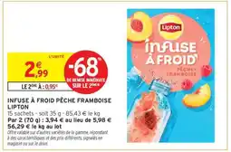 Intermarché INFUSE À FROID PÊCHE FRAMBOISE LIPTON offre