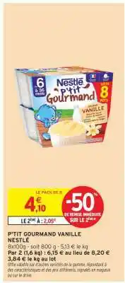 Intermarché P'tit Gourmand Vanille Nestlé offre