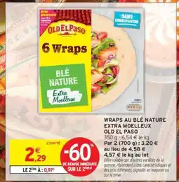 Intermarché Wraps au blé nature extra moelleux Old El Paso offre