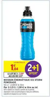 Intermarché Boisson Énergétique Ice Storm Powerade offre