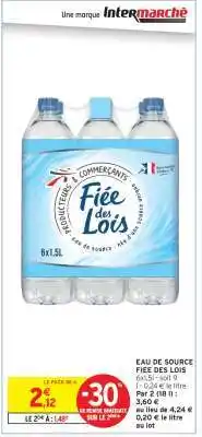 Intermarché EAU DE SOURCE FIEE DES LOIS offre