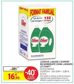 Intermarché LESSIVE LIQUIDE L'EXPERT BICARBONATE 2X66 LAVAGES LE CHAT offre