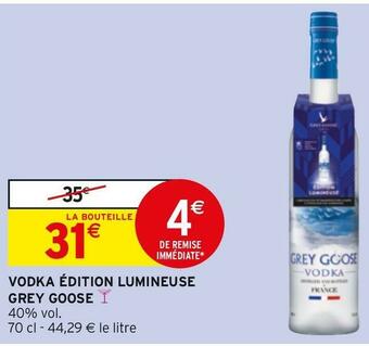 Intermarché Grey goose vodka édition lumineuse offre
