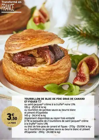 Intermarché Tourbillon de bloc de foie gras de canard et figues offre