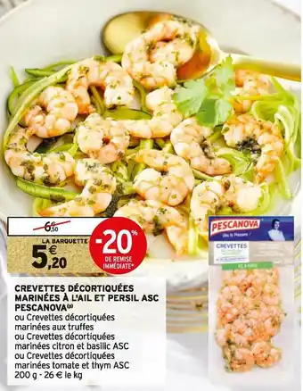 Intermarché Pescanova crevettes décortiquées marinées à l'ail et persil asc offre