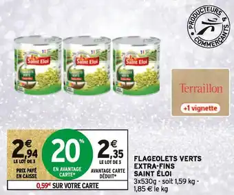 Intermarché Saint éloi flageolets verts extra-fins offre
