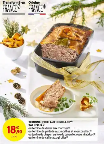 Intermarché Tallec terrine d'oie aux girolles offre