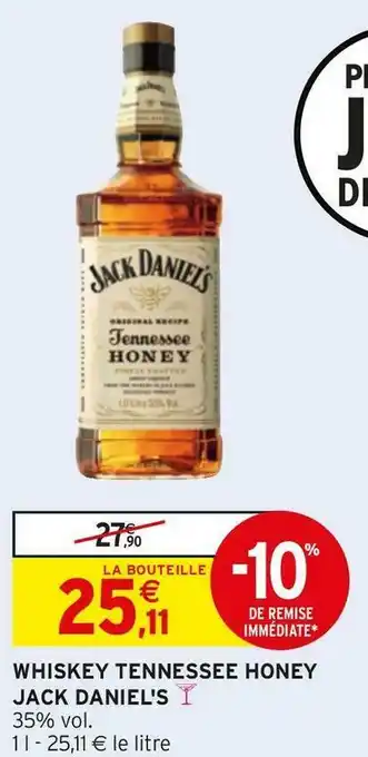 Intermarché Jack daniel's whiskey tennessee honey offre