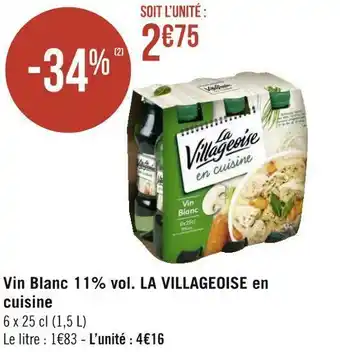 Géant Casino La villageoise vin blanc 11% vol. en cuisine offre
