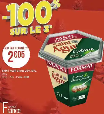 Géant Casino Saint agur crème 25% m.g. offre