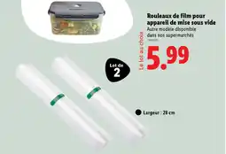 Lidl Rouleaux de film pour appareil de mise sous vide offre