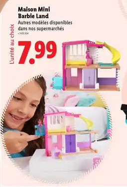 Lidl Maison mini barbie land offre