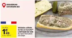 Carrefour Market Veritable caillette du ver en tranche offre