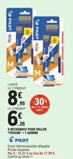 E.Leclerc Pilot - 9 recharges pour roller reixion 1 gomme offre