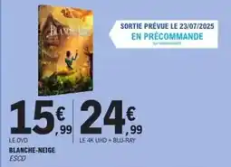 E.Leclerc Blanche-neige escd offre