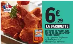 E.Leclerc Douce france - la barquette découpes de poulet avec partie de dos au paprika offre