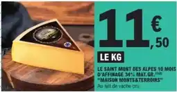 E.Leclerc Le saint mont des alpes 10 mois d'affinage 34% mat.gr offre