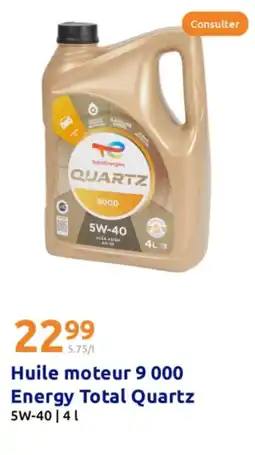 Action Huile moteur 9 000 Energy Total Quartz offre