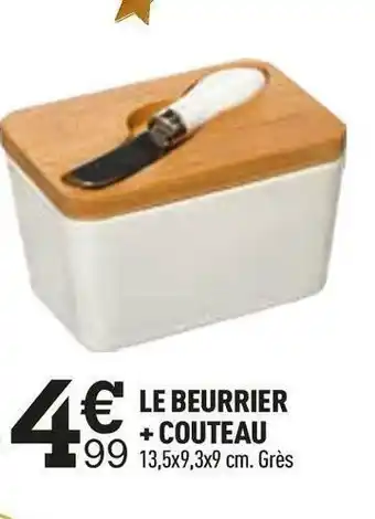 Centrakor Le beurrier + couteau offre