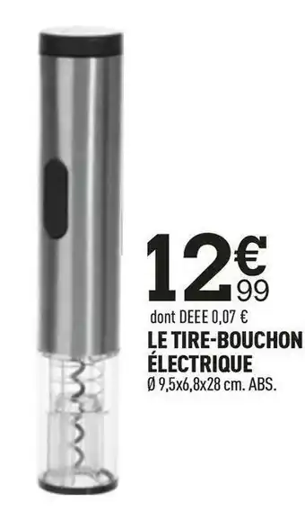 Centrakor Le tire-bouchon électrique offre