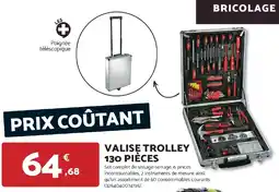 Bricomarché Valise trolley offre