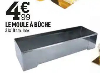 Le moule à bûche