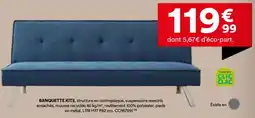BUT Banquette kite offre