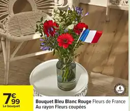 Carrefour Bouquet Bleu Blanc Rouge offre