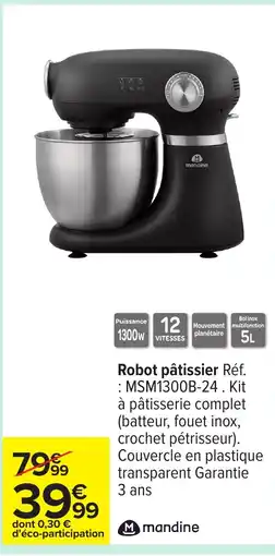 Carrefour MANDINE Robot pâtissier offre