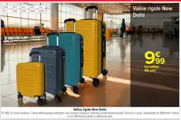Carrefour Valise rigide New Delhi offre