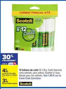 Carrefour SCOTCH 12 bâtons de colle offre