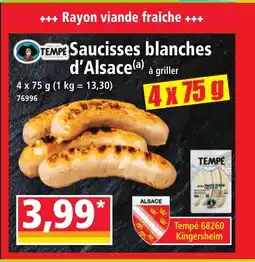 Norma TEMPE Saucisses blanches d'Alsace offre