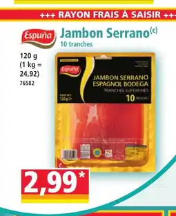 Norma ESPUNA Jambon Serrano offre
