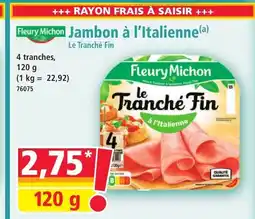 Norma FLEURY MICHON Jambon à l'Italienne offre