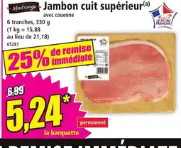 Norma MADRANGE Jambon cuit supérieur offre
