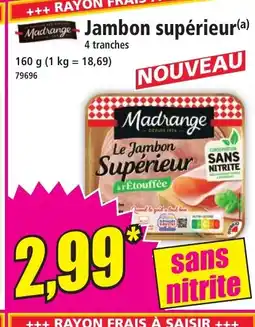 Norma MADRANGE Jambon supérieur offre