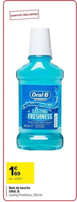 Carrefour ORAL B Bain de bouche offre