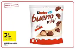 Carrefour KINDER Bueno Mini offre