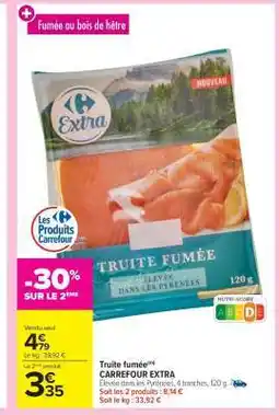 Carrefour Market TRUITE FUMÉE offre